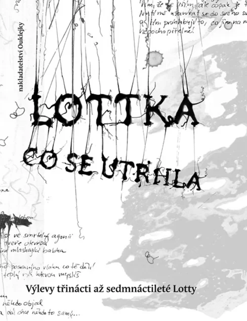 Kateřina Bartošová: Lottka, co se utrhla