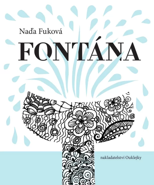 Naďa Fuková: Fontána